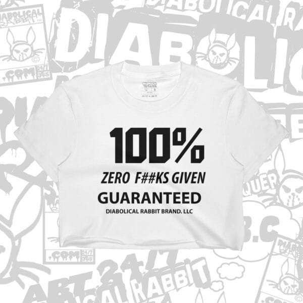 100 Percent Zero F#### Guaranteed Crop Top - Image 2