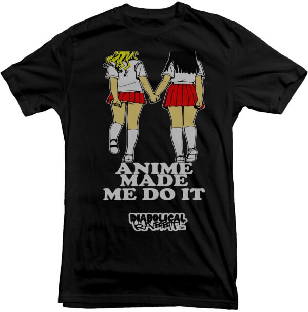 Anime Made Me Do It Tee - Image 2