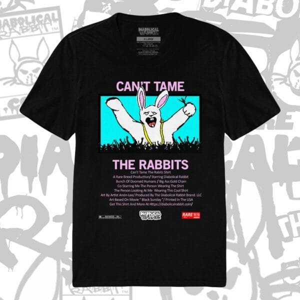 Can't Tame The Rabbits Tee - Image 3