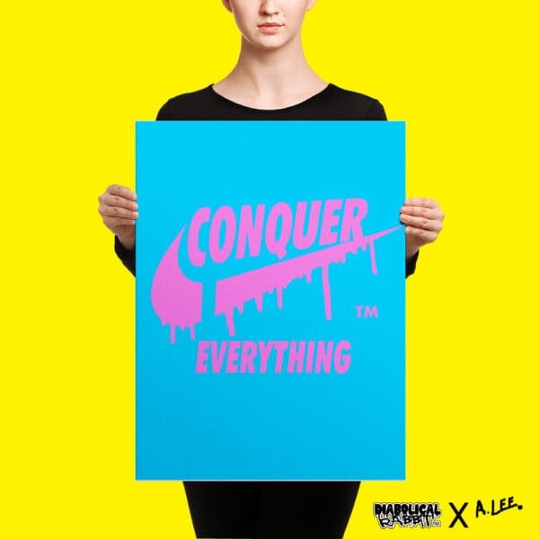 Conquer Everything Slash Prints