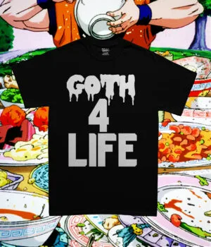 Goth 4 Life Tee