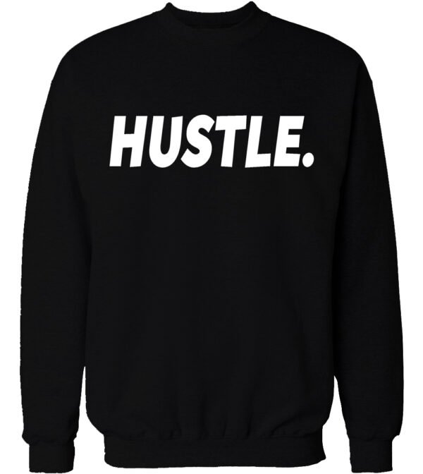 Hustle Period SweatShirt