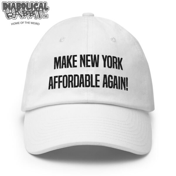 Make New York Affordable Again Dad Cap