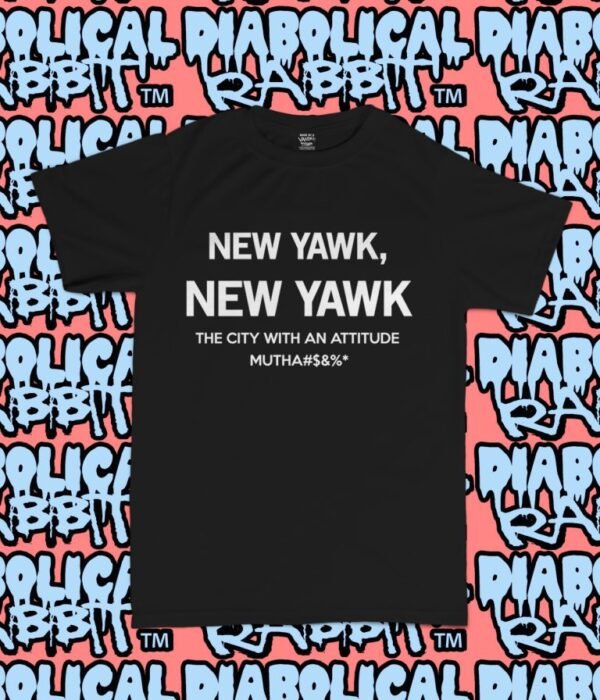 New Yawk New Yawk City With An F'n Attitude Tee