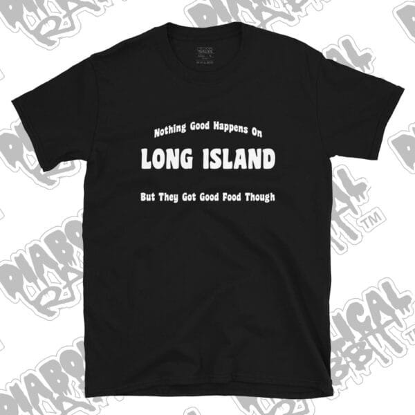 Nothing Good Happens On Long Island Tee - Image 3