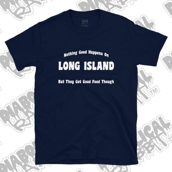 Nothing Good Happens On Long Island Tee - Image 4
