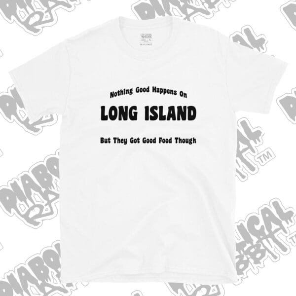 Nothing Good Happens On Long Island Tee - Image 2