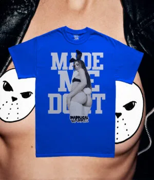 Sasha Made Me Do It Tee
