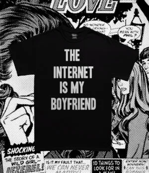 Alternative view of The Internet Is My Boyfriend Tee