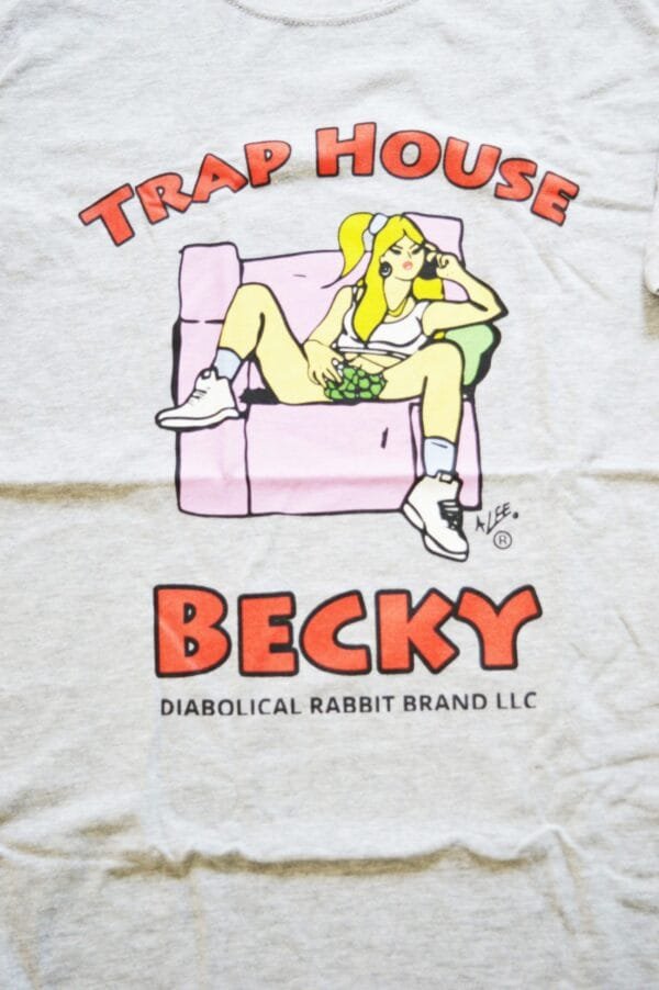 Trap House Becky Tee - Image 5