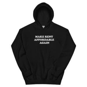 Alternative view of Make Rent Affordable Unisex Hoodie
